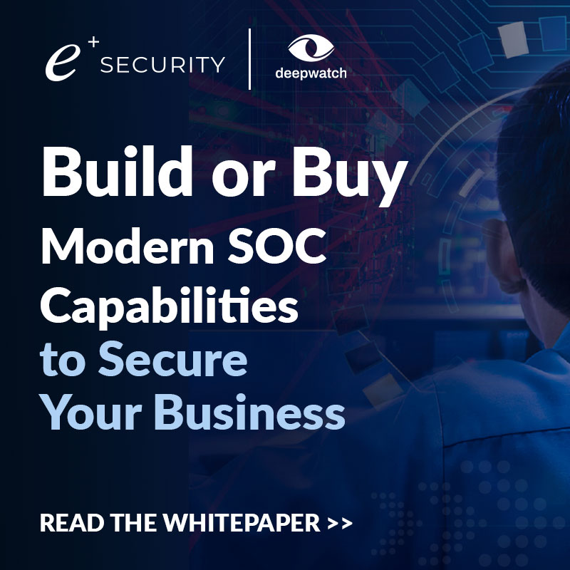 Build or Buy Modern SOC Capabilities to Secure Your Business