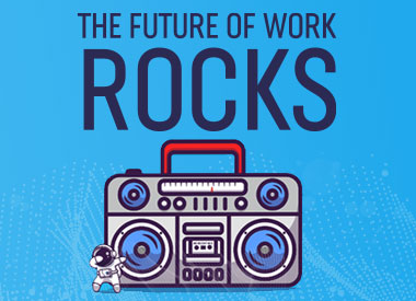 The Future of Work Rocks