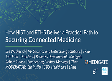 How NIST and RTHS Deliver a Practical Path to Securing Connected Medicine